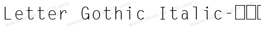 Letter Gothic Italic字体转换